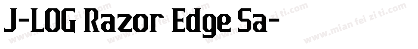 J-LOG Razor Edge Sa字体转换
